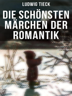 cover image of Die schönsten Märchen der Romantik